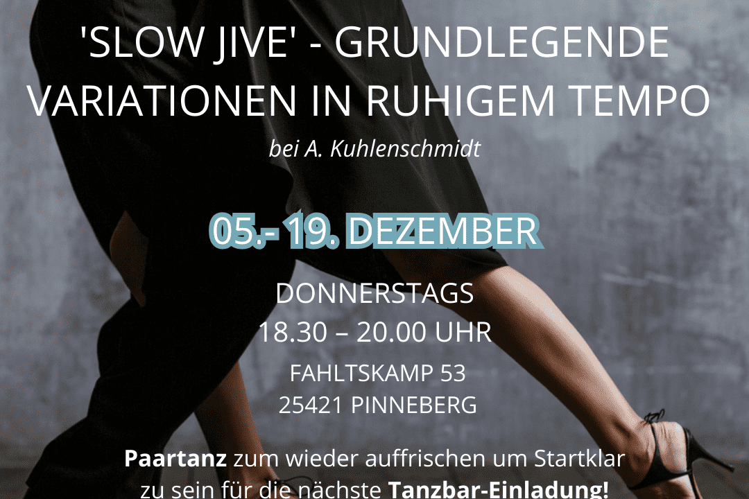 Paar tanzt 'Slow Jive' im eleganten Kleidung, umgeben von Informationen zu einem Tanzangebot in Pinneberg.